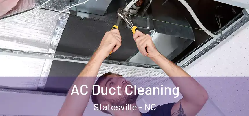  AC Duct Cleaning Statesville - NC
